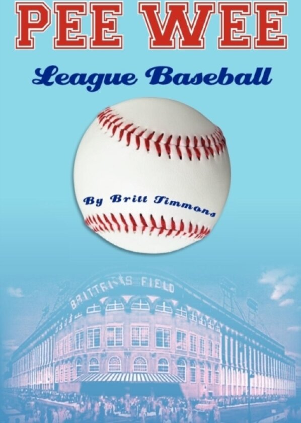 Pee Wee League Baseball av Britt Timmons (Paperback)