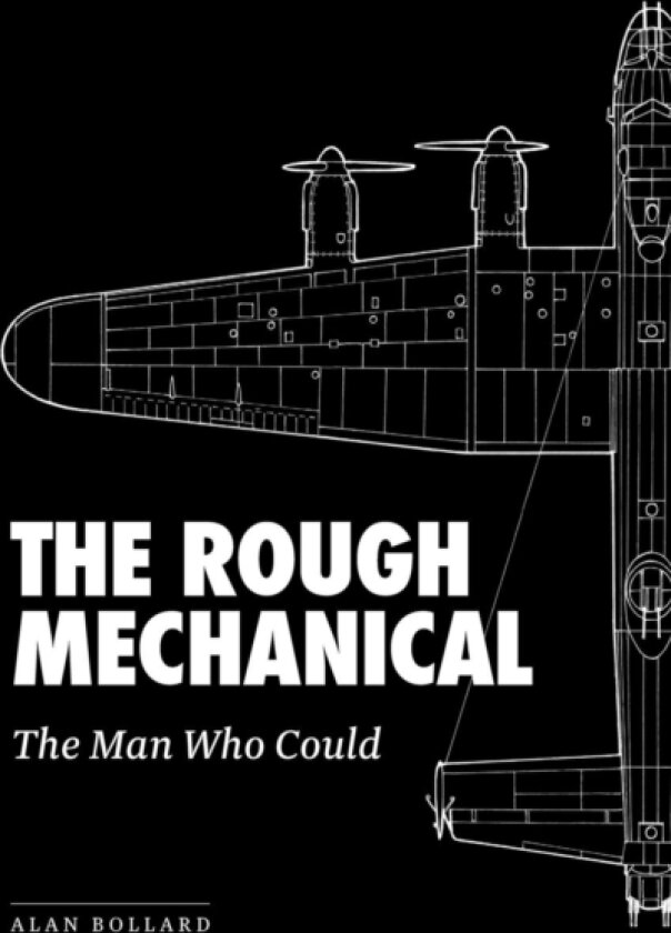 The Rough Mechanical av Director Alan Bollard (Paperback)
