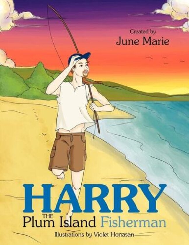 Harry the Plum Island Fisherman av June Marie (Paperback)