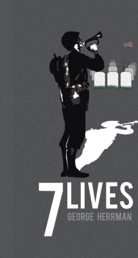 Seven Lives av George Herrman (Hardcover)