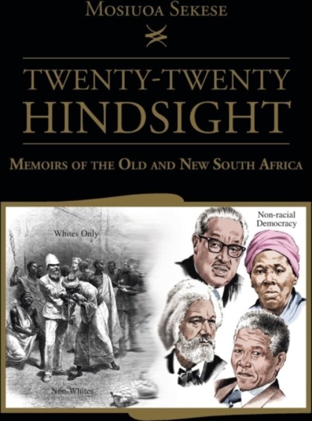 Twenty-Twenty Hindsight av Mosiuoa Sekese (Paperback)