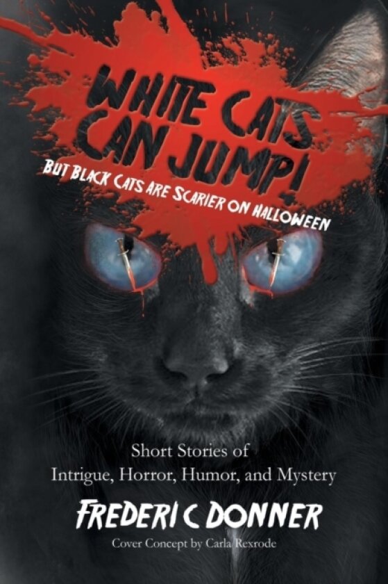 White Cats Can Jump! av Frederic Donner (Paperback)