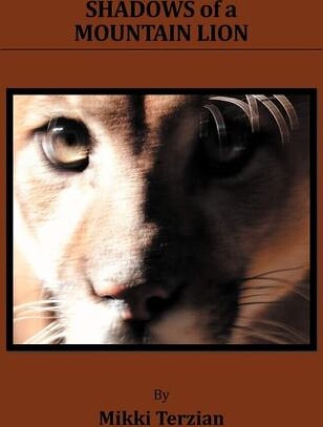 Shadows of a Mountain Lion av Mikki Terzian (Paperback)