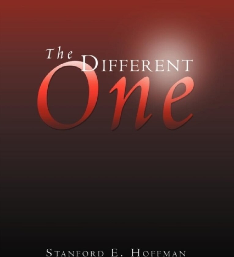 The Different One av Stanford E Hoffman (Paperback)