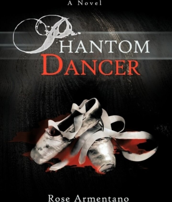 Phantom Dancer av Rose Armentano (Hardcover)