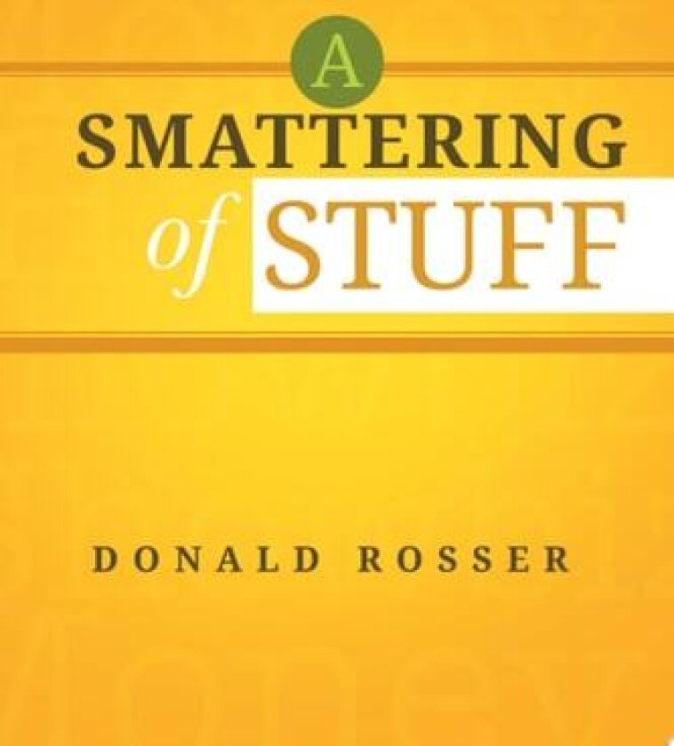 A Smattering of Stuff av DONALD ROSSER (Paperback)