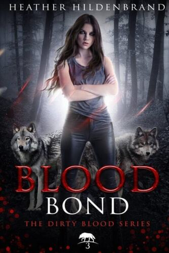 Blood Bond av Hildenbrand Heather Hildenbrand (Paperback)