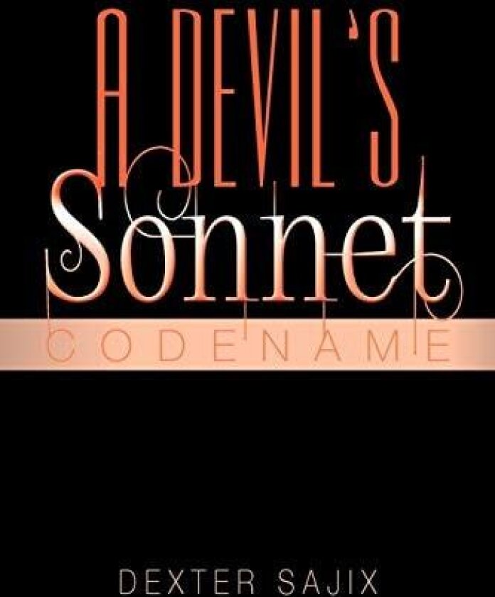 A Devil's Sonnet: Codename av Dexter Sajix (Paperback)