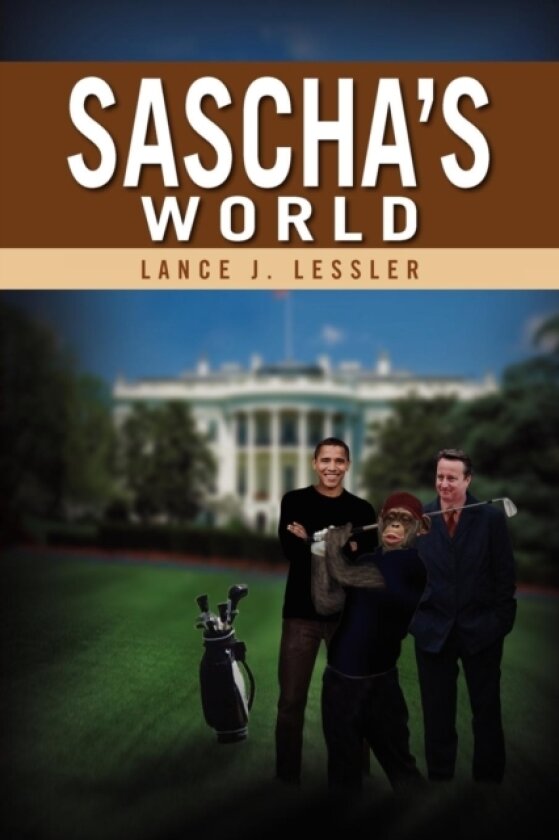 Sascha's World av Lance J Lessler (Paperback)