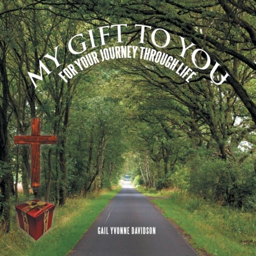 My Gift to You av Gail Yvonne Davidson (Paperback)