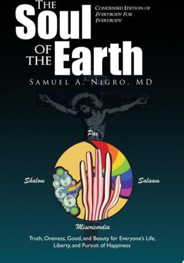 The Soul of the Earth av Samuel A MD Nigro (Paperback)