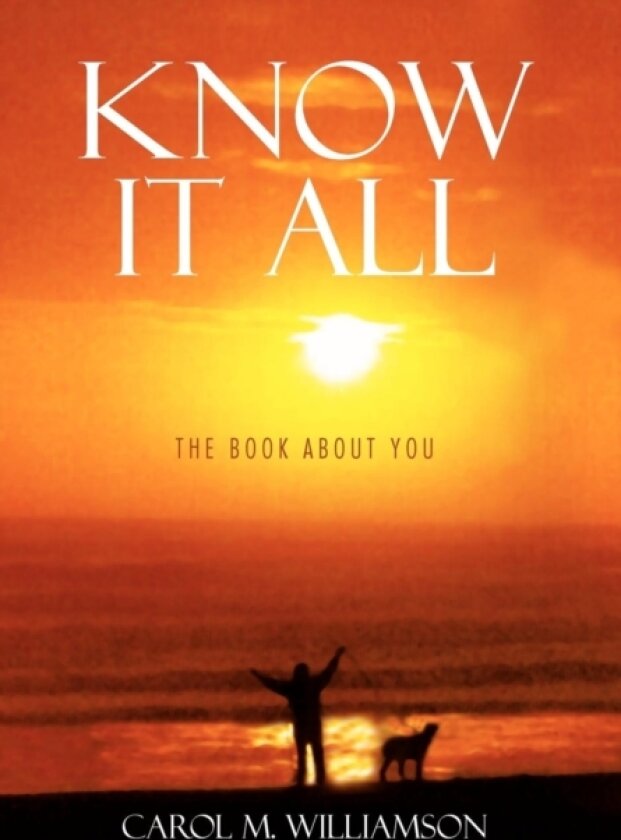 Know It All av Carol M Williamson (Hardcover)