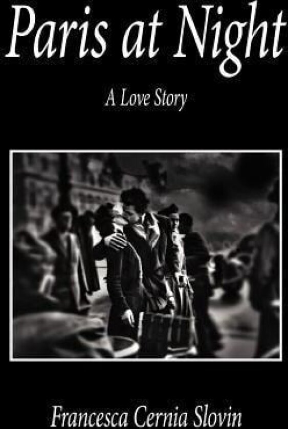 Paris at Night av Francesca Cernia Slovin (Hardcover)
