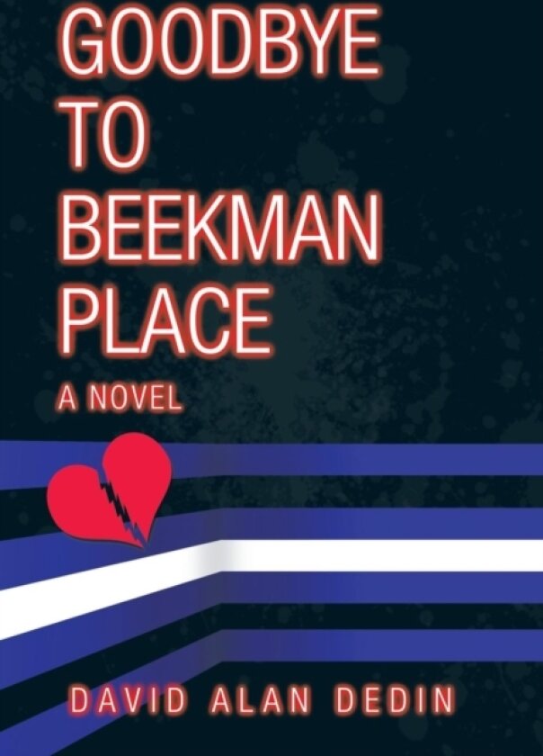 Goodbye to Beekman Place av David Alan Dedin (Hardcover)
