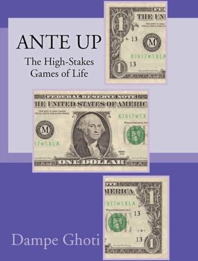 Ante Up av Dampe Ghoti (Hardcover)