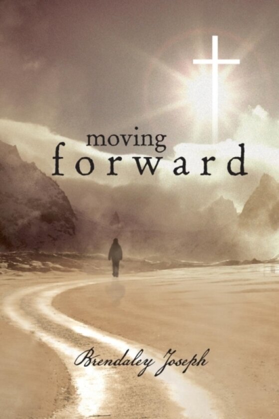 Moving Forward av Brendaley Joseph (Paperback)