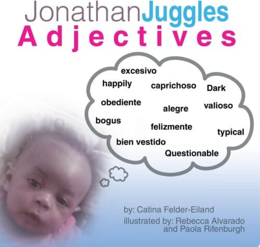 Jonathan Juggles Adjectives av Catina Felder-Eiland (Paperback)
