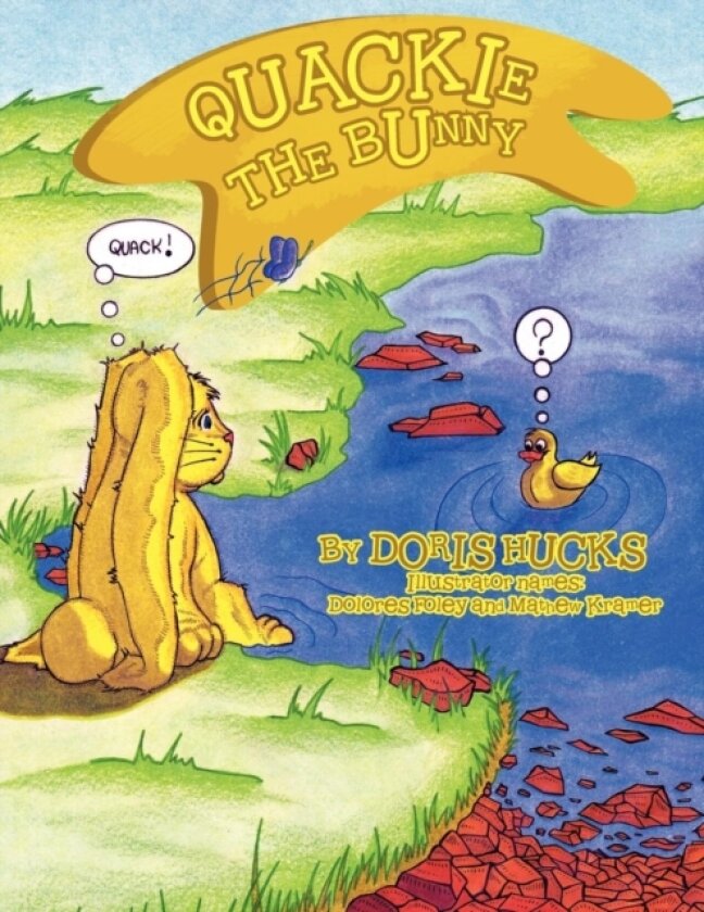 Quackie the Bunny av DORIS HUCKS (Paperback)