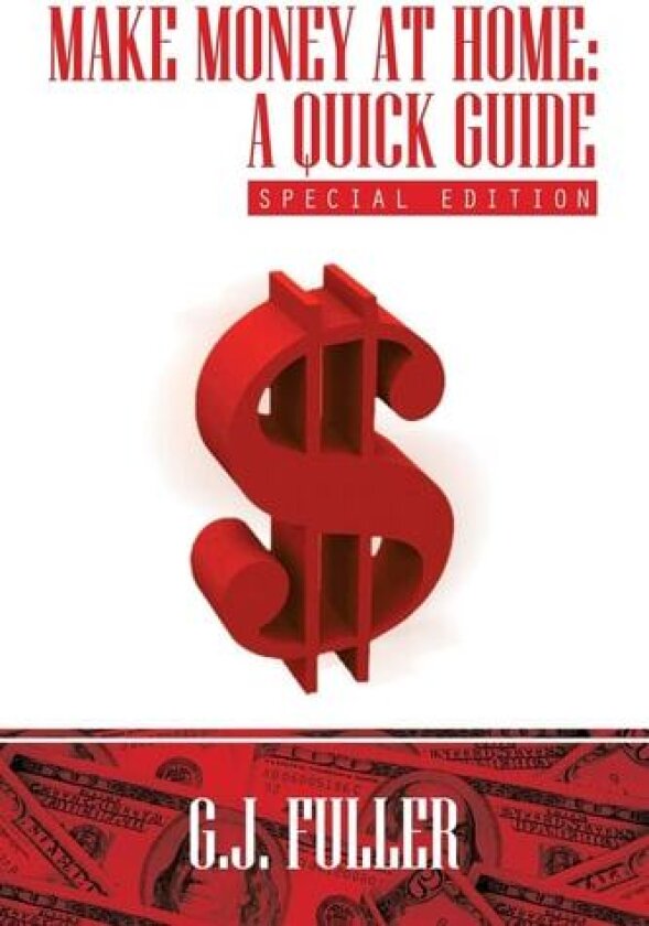Make Money at Home av G J Fuller (Paperback)