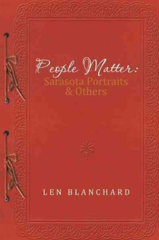 People Matter av Len Blanchard (Hardcover)
