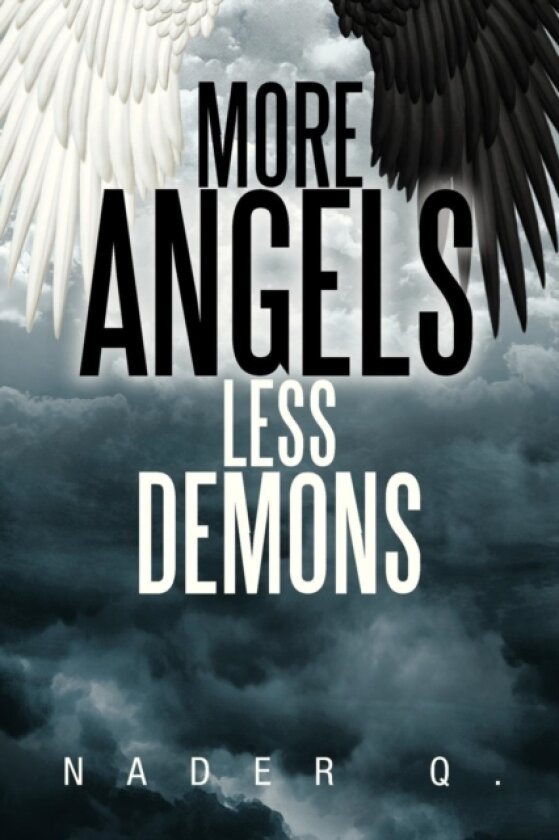 More Angels Less Demons av Nader Q (Paperback)