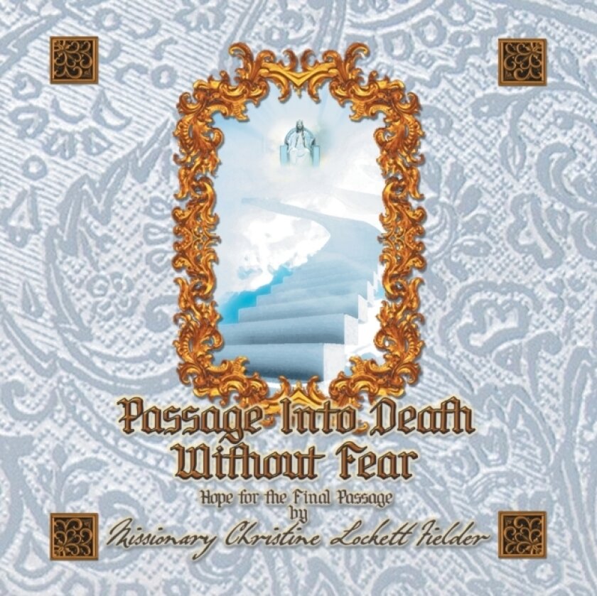 Passage Into Death Without Fear av Christine Lockett Fielder (Paperback)