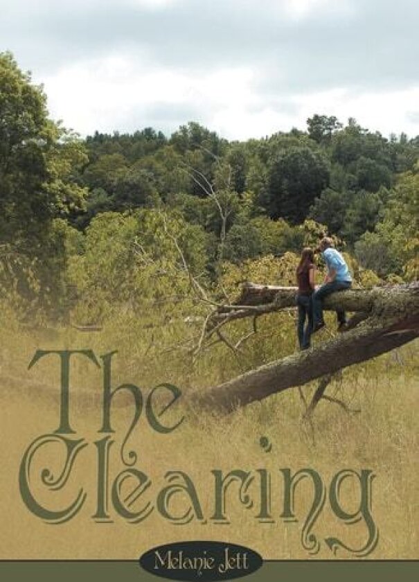 The Clearing av Melanie Jett (Hardcover)