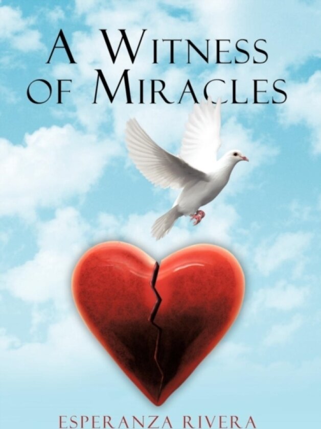 A Witness of Miracles av Esperanza Rivera (Hardcover)