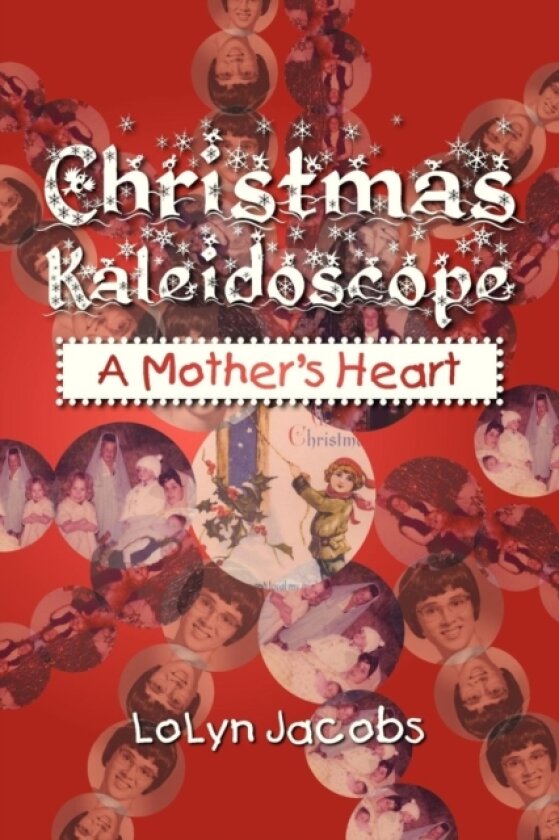 Christmas Kaleidoscope av Lolyn Jacobs (Paperback)