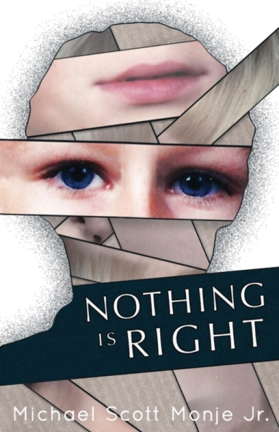 Nothing is Right av Michael Scott Jr Monje (Paperback)