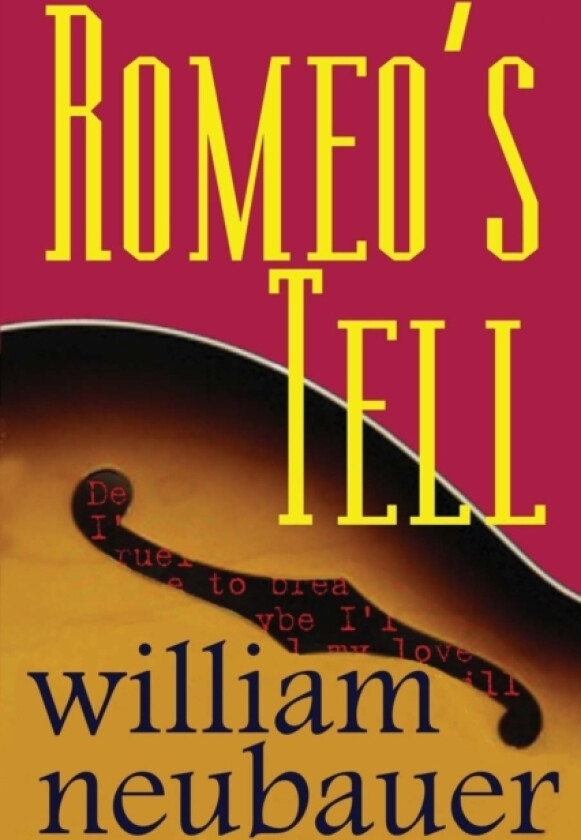 Romeo's Tell av Neubauer William Neubauer (Paperback)