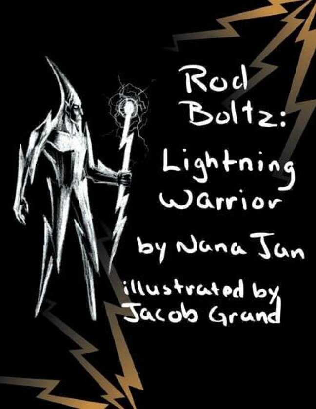 Rod Boltz Lightning Warrior av Nana Jan (Paperback)