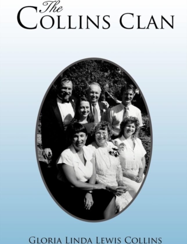 The Collins Clan av Gloria Linda Lewis Collins (Paperback)