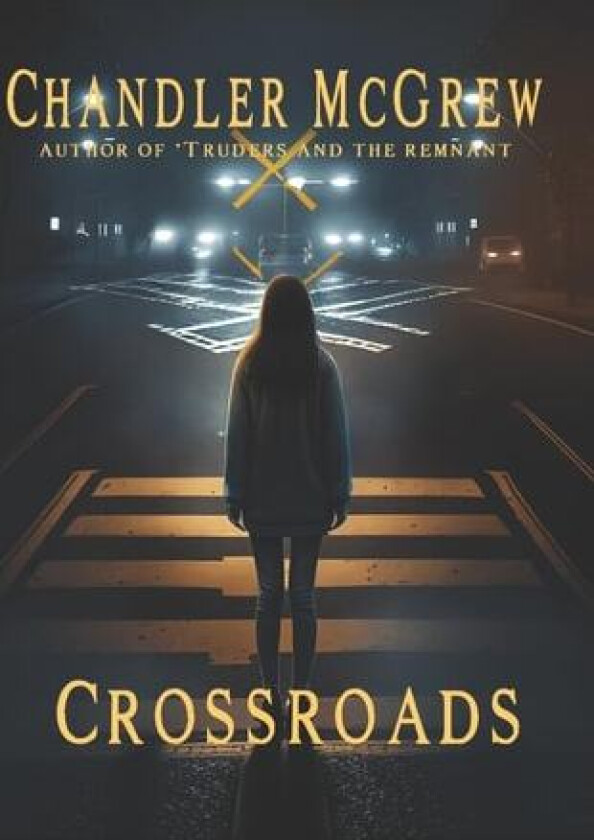 Crossroads av Chandler McGrew (Paperback)