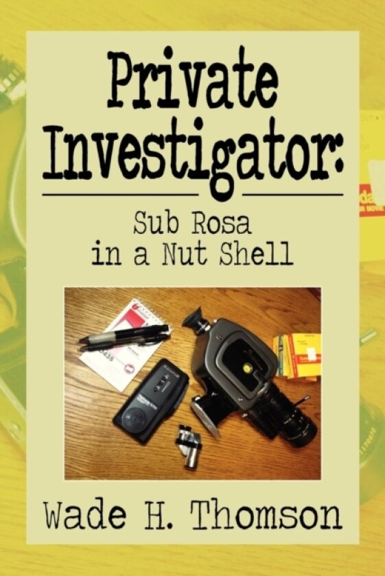 Private Investigator av Wade H Thomson (Paperback)