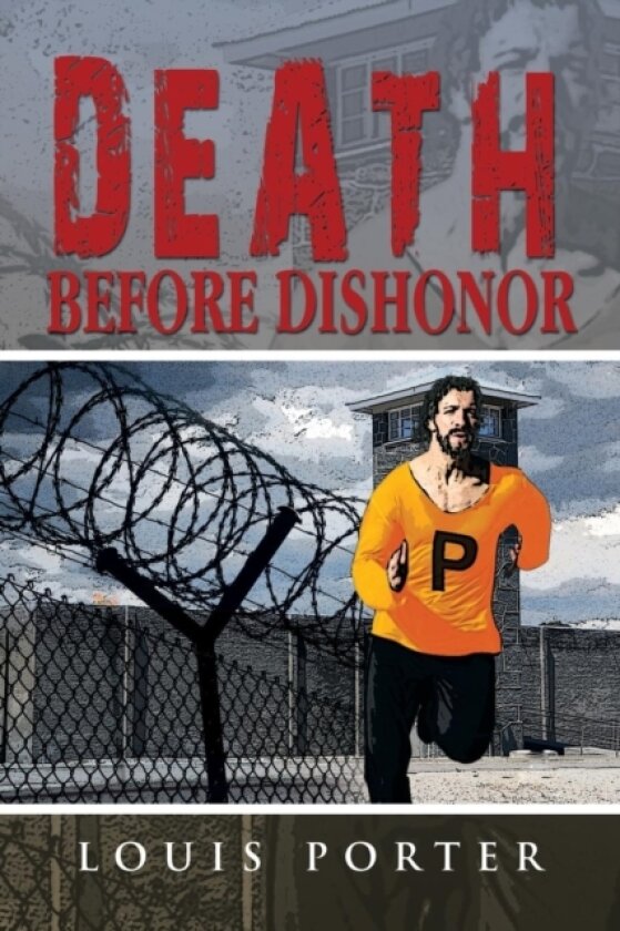 Death Before Dishonor av Louis Jr Porter (Paperback)