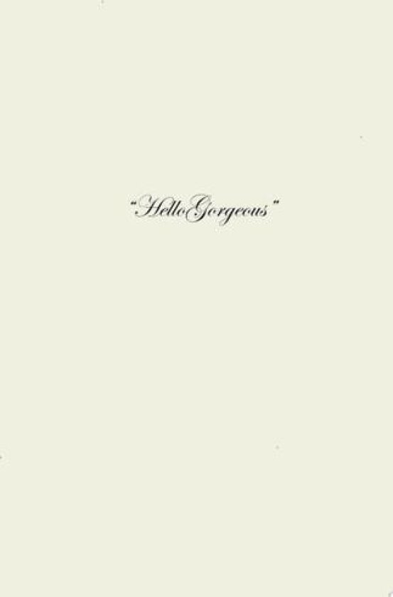 Hello Gorgeous av Sherry J Cook (Hardcover)