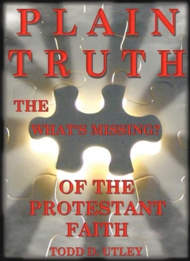 Plain Truth av Todd D Utley (Paperback)