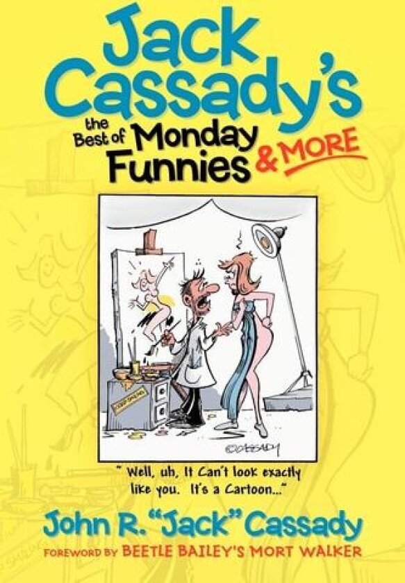 Jack Cassady's the Best of Monday Funnies & More av John Jack R Cassady (Paperback)