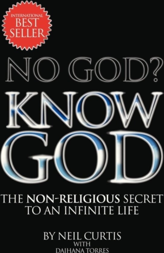 No God? Know God av Neil Curtis, Daihana Torres (Hardcover)