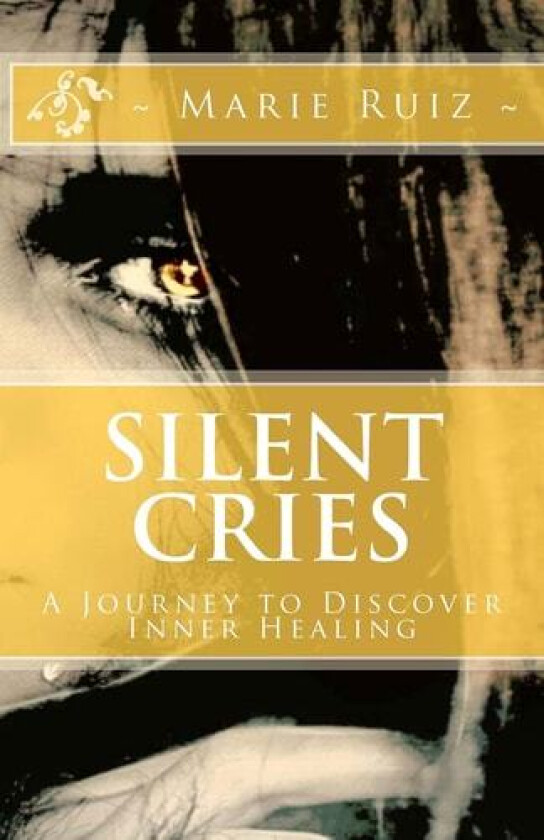 Silent Cries av Marie Ruiz (Paperback)