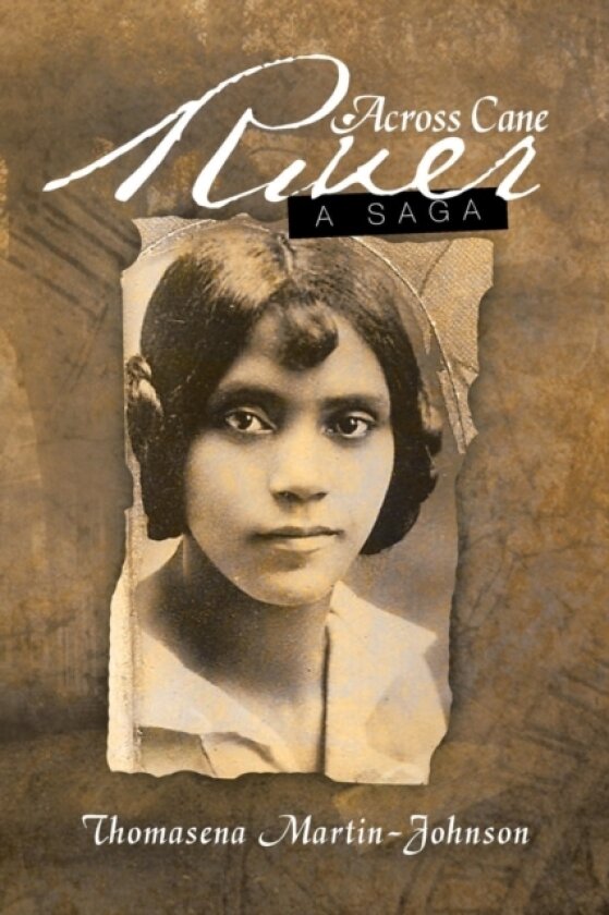 Across Cane River av Thomasena Martin-Johnson (Paperback)