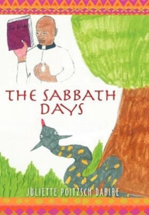The Sabbath Days av Juliette Poitzsch Dabire (Hardcover)