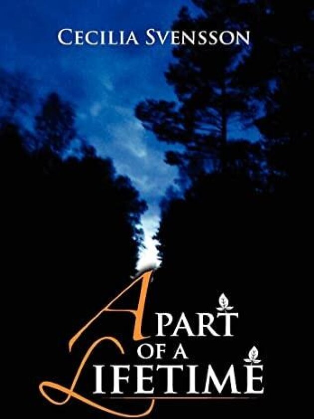 A part of a lifetime av Cecilia Svensson (Hardcover)