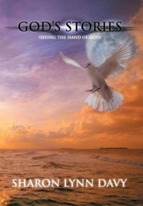 God's Stories av Sharon Lynn Davy (Hardcover)