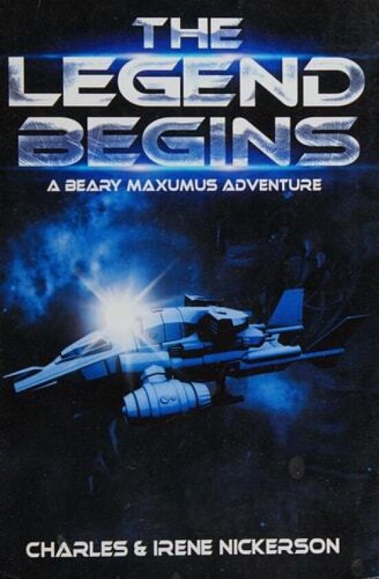 The Legend Begins av Charles & Irene Nickerson (Paperback)