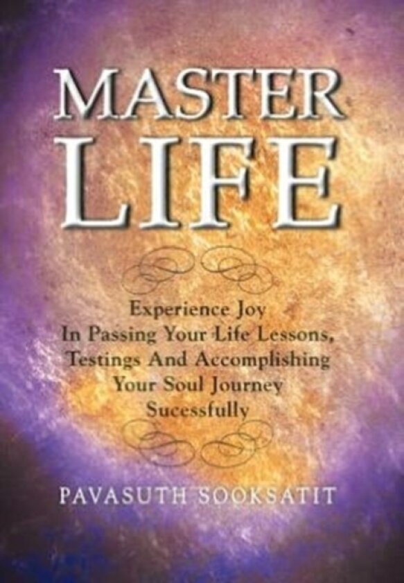 Master Life av Pavasuth Sooksatit (Hardcover)