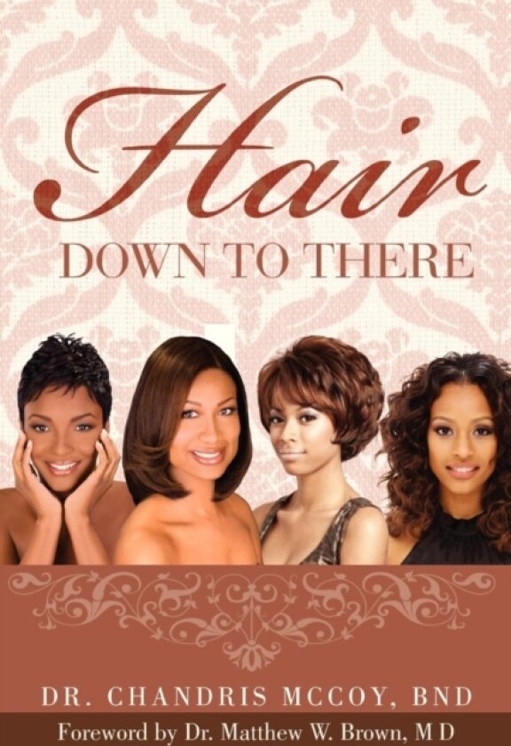 Hair Down to There av Dr Chandris McCoy (Paperback)
