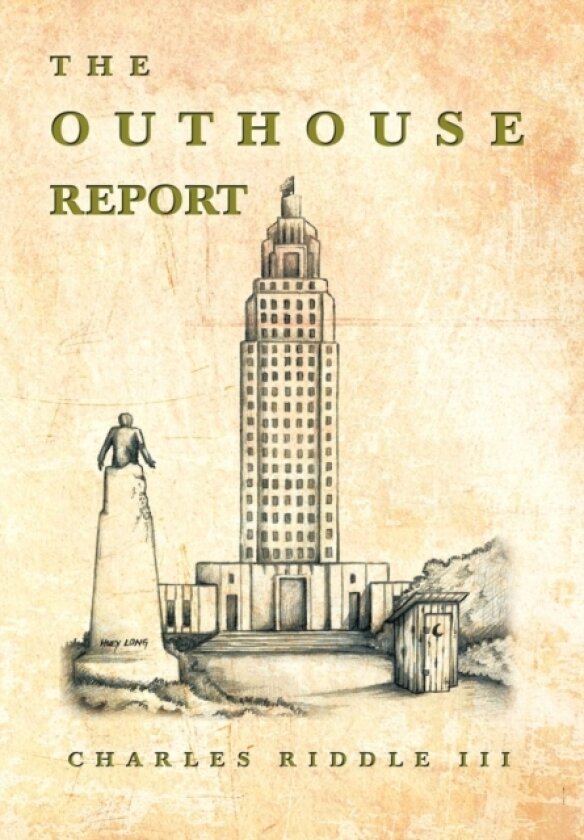 The Outhouse Report av Charles III Riddle (Hardcover)