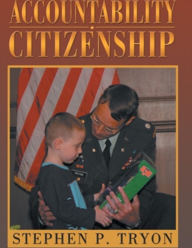 Accountability Citizenship av Stephen P Tryon (Hardcover)